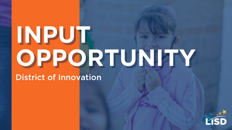 LISD Seeks Input on DOI Local Innovation Plan